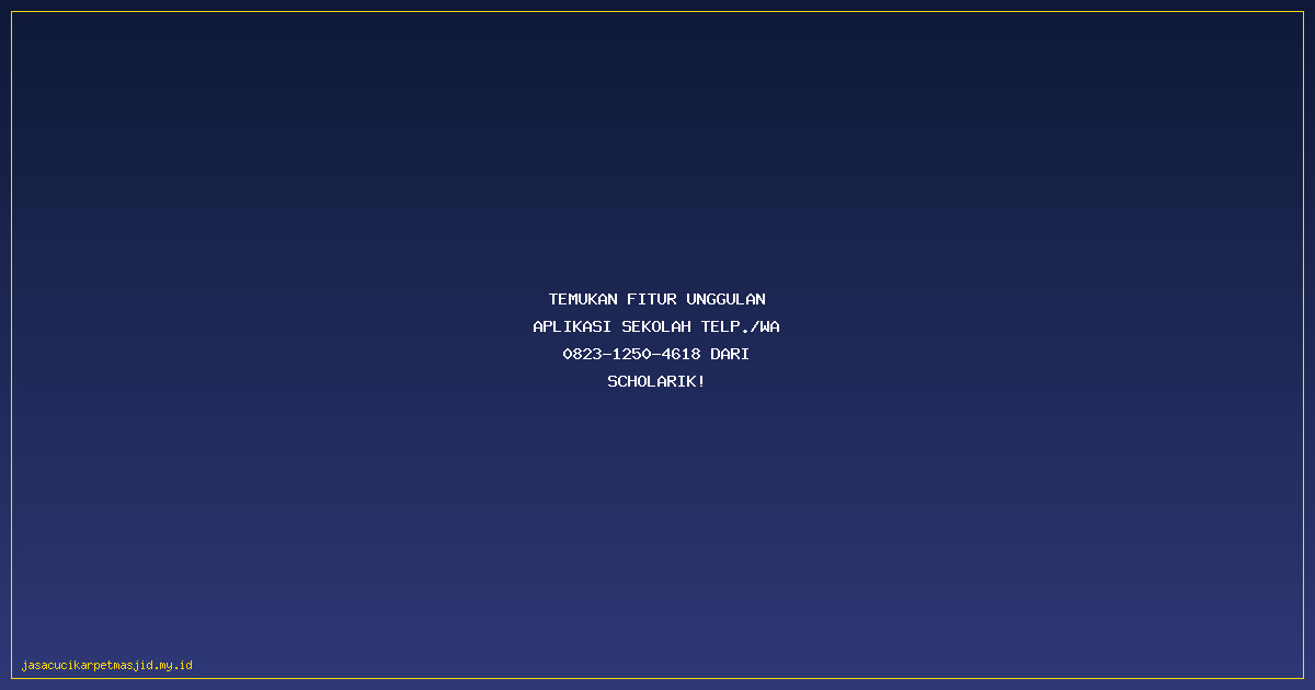 Beli Aplikasi Sekolah Lengkap di Kademangan Probolinggo Telp WA 082312504618 Sekarang Juga dan Rasakan Kemudahan Mengelola Sekolah Anda dengan Teknologi Terbaru dan Terpercaya